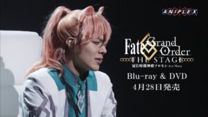 「Fate/Grand Order THE STAGE -冠位時間神殿ソロモン-」Blu-ray&DVD PV