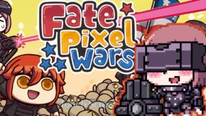 【FGO】Fate pixel wars シナリオ＆プレイ動画 エイプリルフール2022
