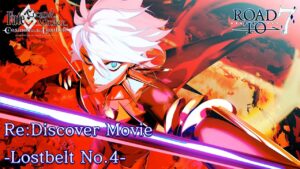 「Fate/Grand Order」Re: Discover Movie Lostbelt No.4