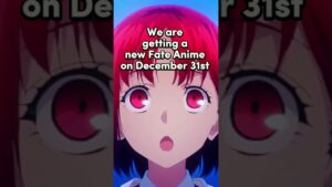 New Fate Anime on December 31st